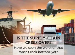 Is the Supply-Chain Crisis Over?