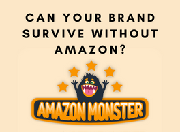 Can your brand survive without Amazon?